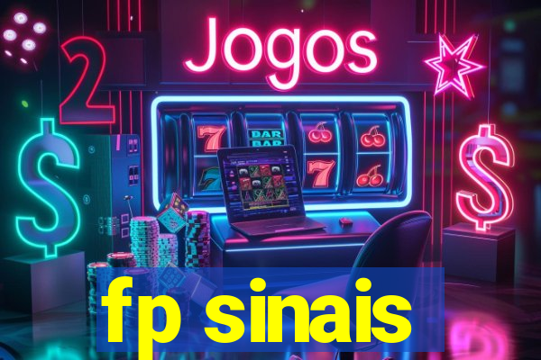 fp sinais